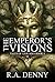 The Emperor's Visions