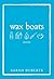 Wax Boats