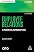 Employee Relations: A Pract...
