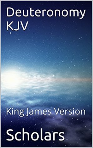 Deuteronomy KJV: King James Version (Kindle Edition)