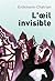 L’œil Invisible (Contes fantastiques #2)