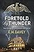 Foretold by Thunder (The Book of Thunder 1)