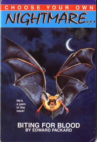 Biting for Blood (Choose Your Own Nightmare, #7)