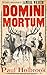 Domini Mortum