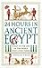 24 Hours in Ancient Egypt