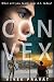Convex: A Near Future Technothriller