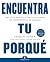 Encuentra tu porqué: Una guía práctica para encontrar un propósito en el trabajo (Spanish Edition)