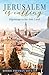 Jerusalem Is Calling: Pilgr...