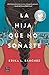 La hija que no soñaste by Erika L. Sánchez