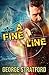 A FINE LINE: Good versus ba...