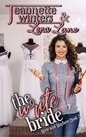 The Write Bride (Muse and Mayhem #2)