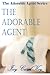 The Adorable Agent by Ivy Carol Key