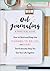 Dot Journaling - A Practical Guide: How to Start and Keep the Planner, To-Do List, and Diary That'll Actually Help You Get Your Life Together