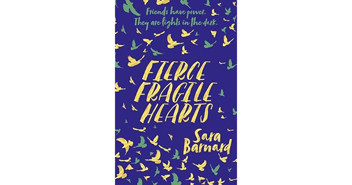Fierce Fragile Hearts by Sara Barnard