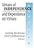 Virtues of Independence and...