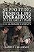 Supporting Tunnelling Operations in the Great War by Damien Finlayson