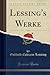 Lessing's Werke, Vol. 5 (Cl...