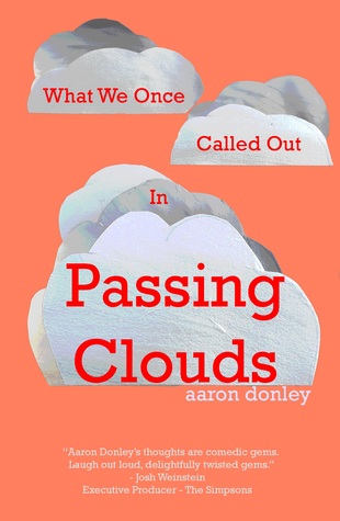 What We Once Called Out In Passing Clouds