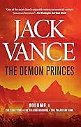 The Demon Princes, Volume One: The Star King, The Killing Machine, The Palace of Love