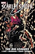 Scarlet Spider, Vol. 3: The Big Leagues