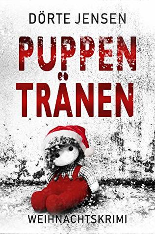 Puppentränen: Eine Weihnachtsgeschichte (German Edition)