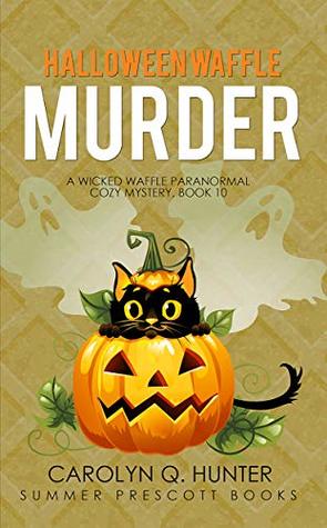 Halloween Waffle Murder (Wicked Waffle Mystery #10)