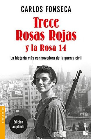 Portada de Trece Rosas Rojas y la Rosa catorce, de Carlos Fonseca