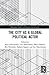 The City as a Global Political Actor by Stijn Oosterlynck