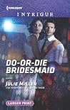 Do-or-Die Bridesmaid