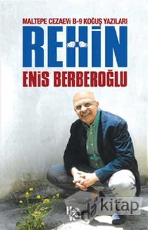 Rehin: Maltepe Cezaevi B-9 Koğuş Yazıları