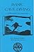 Basic Cave Diving: A Blueprint for Survival