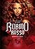 Rubino Rosso: La fuggiasca e il ribelle