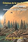Crónicas de la era Estelar - Libro segundo by Vicente Hernándiz