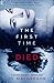The First Time I Died (Garnet McGee, #1)