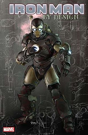 Iron Man By Design #1 (Kindle Edition)