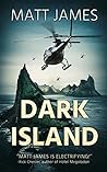 Dark Island by Matthew  James