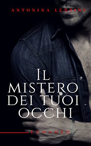 Il mistero dei tuoi occhi (Kindle Edition)