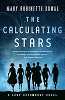 The Calculating Stars (Lady Astronaut, #1)