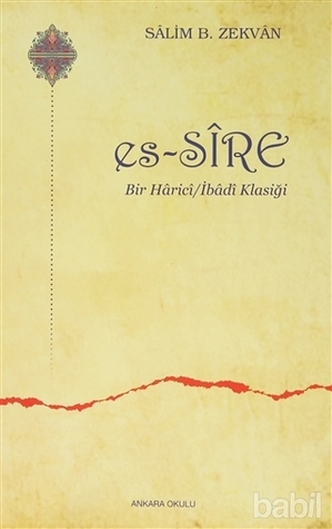 es-Sire Bir Harici/İbadi Klasiği (Paperback)