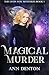 Magical Murder (Lyon Fox Mysteries, #1)