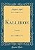 Kalliroe: Tragödie (Classic Reprint) (German Edition)