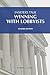 Insiders Talk: Winning With Lobbyists Reader's Edition