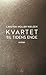 Kvartet til tidens ende by Carsten Müller Nielsen