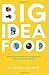 Big Idea Food by Marlena Banks