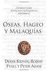 Oseas, Hageo y Malaquías (Spanish Edition)