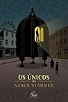 Os únicos
