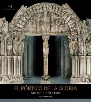 El Pórtico de la Gloria: Misterio y sentido (Hardcover)