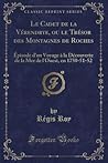 Le Cadet de la Vérendrye, ou le Trésor des Montagnes de Roches by Regis Roy
