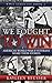We Fought to Win: American ...