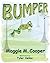 Bumper by Maggie Cooper